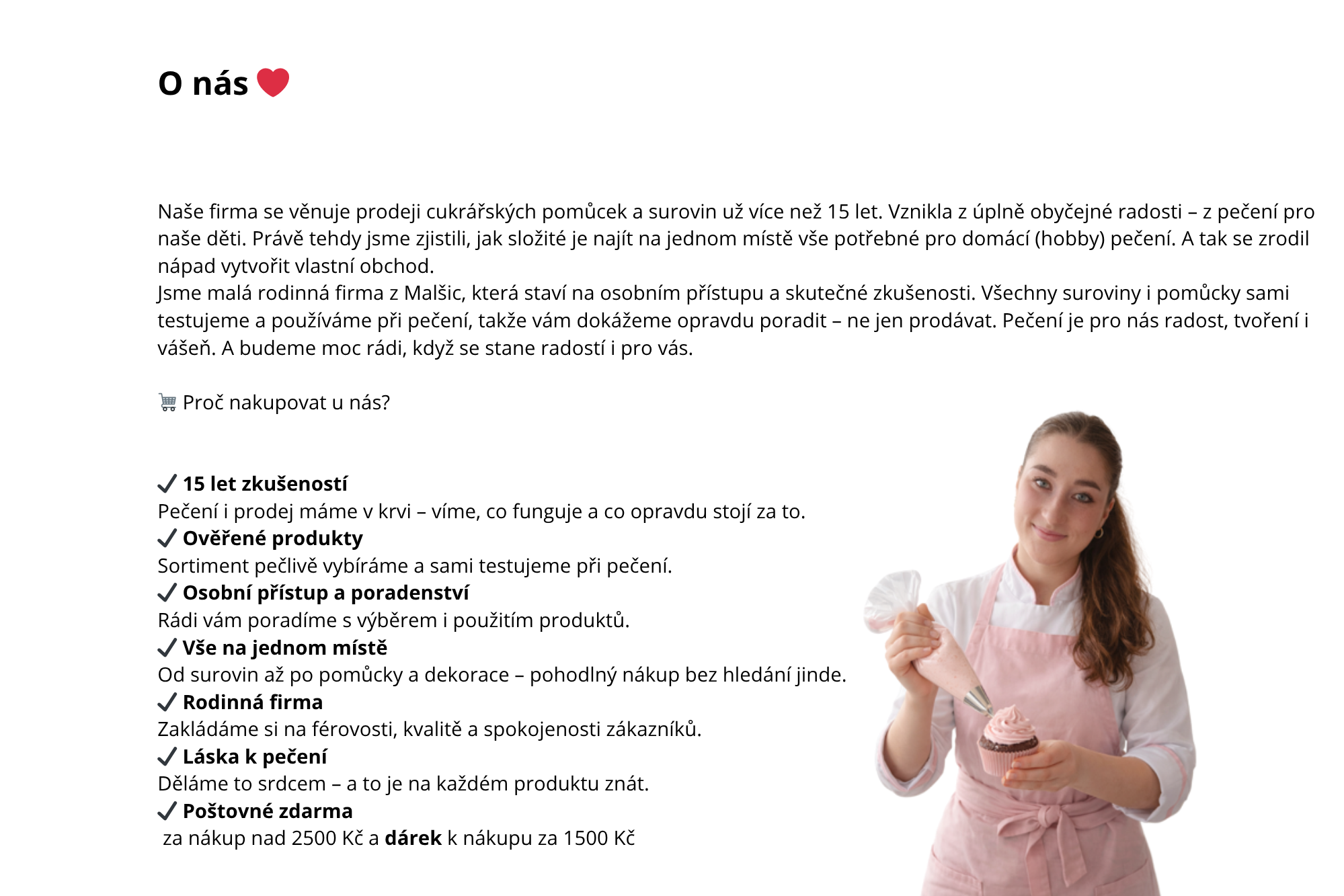 O nás ❤️ O nás Naše firma se věnuje prodeji cukrářských pomůcek a surovin už více než 14 let. Vznikla z úplně obyčejné radosti – z pečení pro naše děti. Právě tehdy jsme zjistili, jak složité je n-2